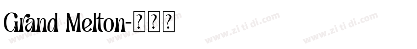 Grand Melton字体转换